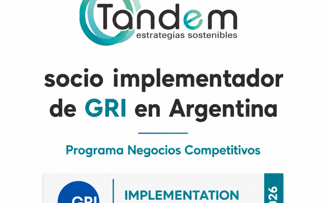 Tándem, socio implementador del Programa Negocios Competitivos de Global Reporting Initiative (GRI) en Argentina